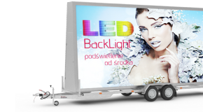 Przyczepa Backlight – nowy wymiar reklamy!